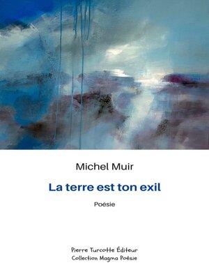 cover image of La terre est ton exil